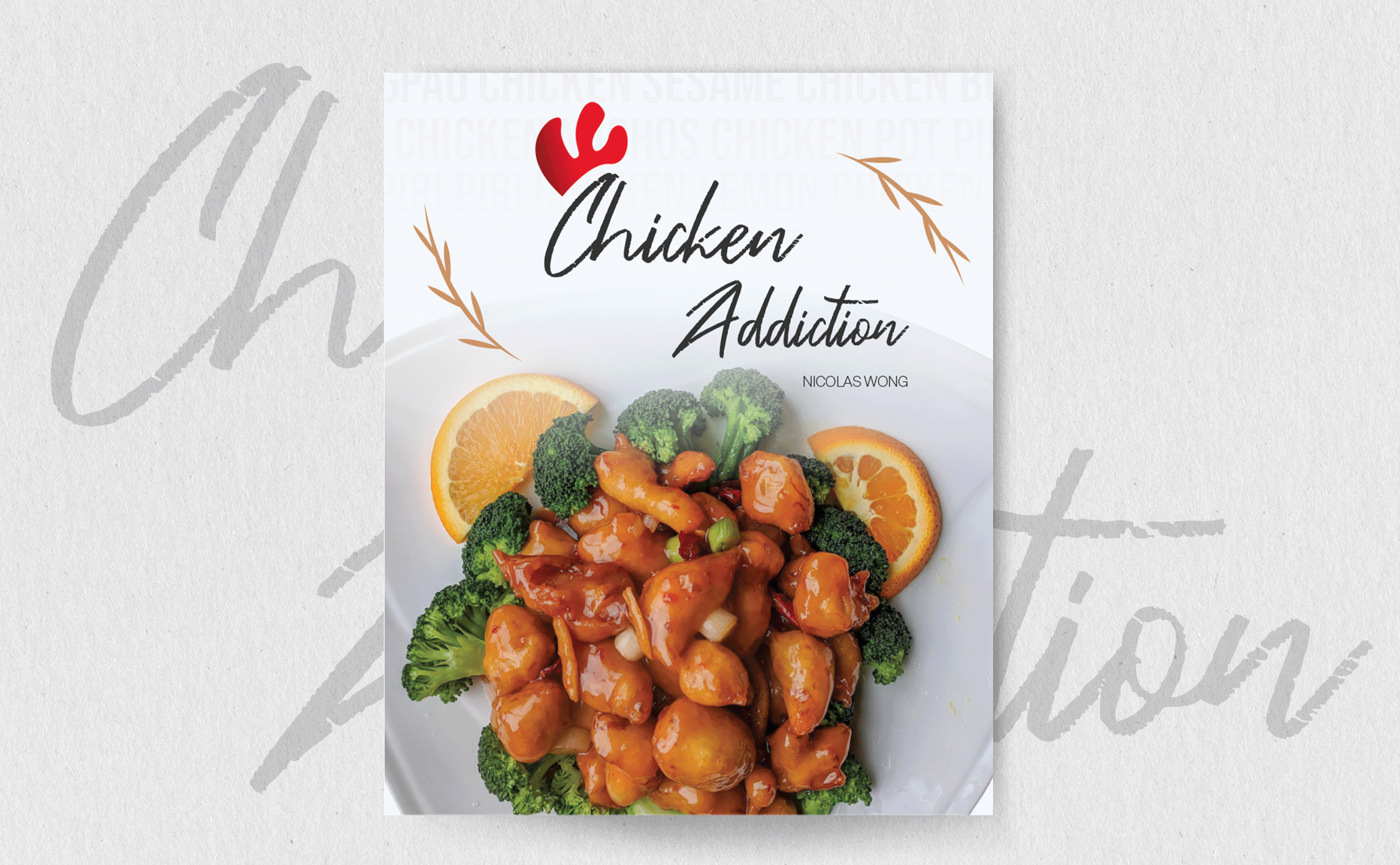 A cookbook called Chicken Addiction with an image of orange chicken